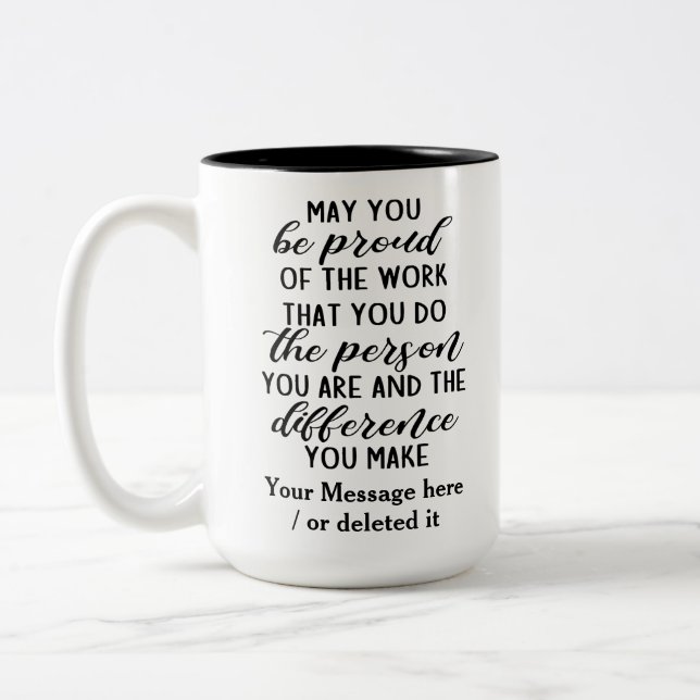 Tasse 2 Couleurs pouvez-vous être fier du travail que vous accompli (Gauche)