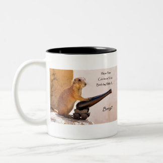 Tasse 2 Couleurs Prairie Dog - drôle - Joyeux anniversaire
