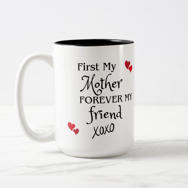 Tasse 2 Couleurs Première Ma Mère, Forever Mon Ami (Gauche)