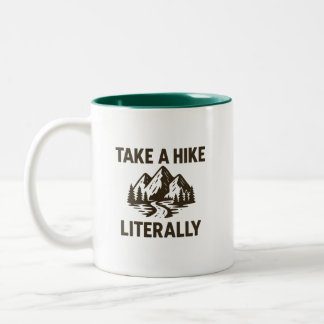 Tasse 2 Couleurs Prenez une randonnée au pied de la lettre Premium