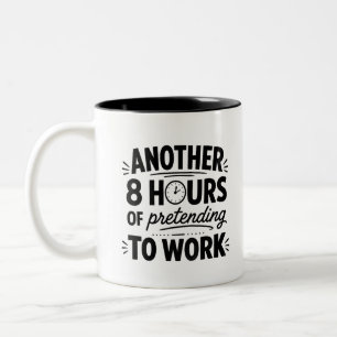 Tasse 2 Couleurs Prétendre Travailler, Cadeau Drôle pour Collègue d