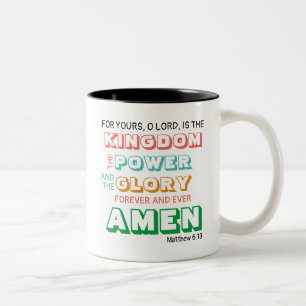 Tasse 2 Couleurs Prière du Seigneur ROYAUME POUVOIR GLOIRE Christia