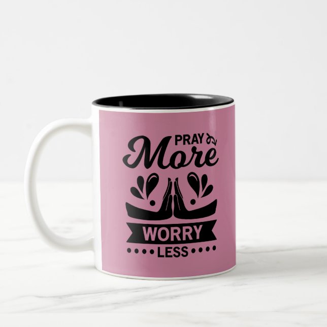 Tasse 2 Couleurs Priez Plus de souci Moins (Gauche)