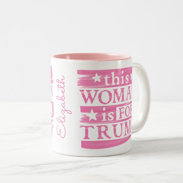 Tasse 2 Couleurs pro Trump cette femme est pour Trump Pink Personna (Devant droit)