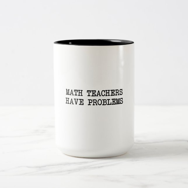 Tasse 2 Couleurs Problème de professeur de maths (Centre)