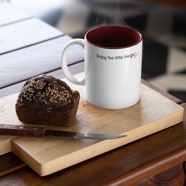 Tasse 2 Couleurs Profitez De La Citation Petites Choses (Enjoy The Little Thing Quote)