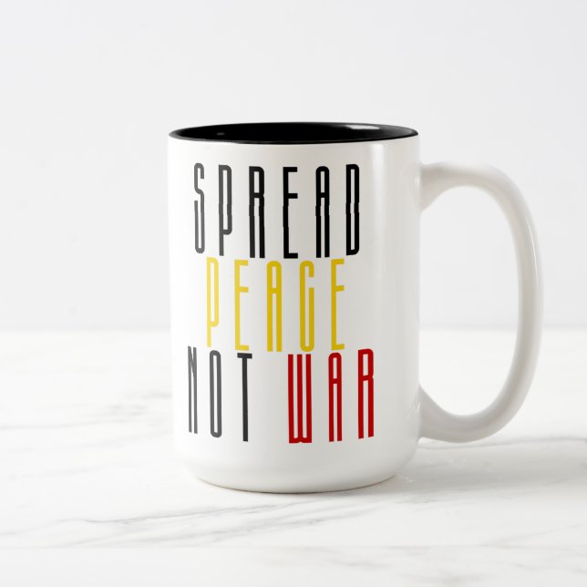 Tasse 2 Couleurs Propager la paix et non la guerre (Droit)