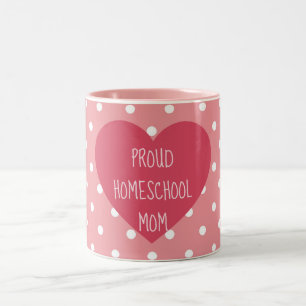 Tasse 2 Couleurs Proud Homeschool Maman Pink Polka Dot Heart