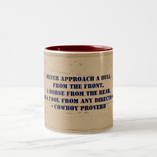 Tasse 2 Couleurs Proverbe occidental de cowboy