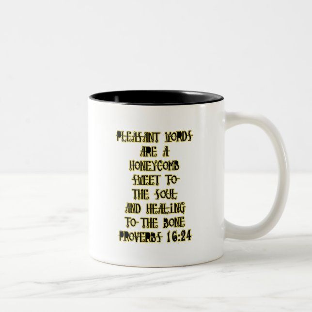 Tasse 2 Couleurs Proverbes 16:24 (Droit)
