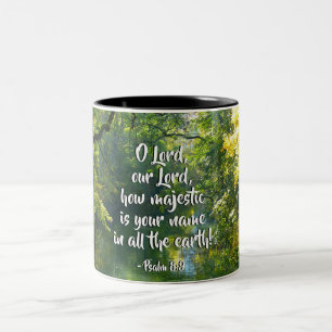 Tasse 2 Couleurs Psaume 8:9 Ô Seigneur, Comment Majestic est votre 