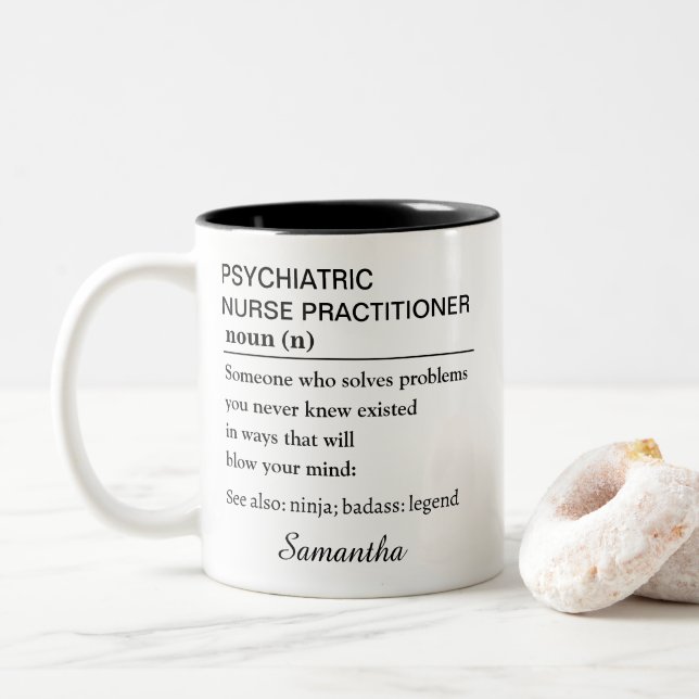 Tasse 2 Couleurs Psychiatric Nurse Practitioner Definition  (Avec donut)