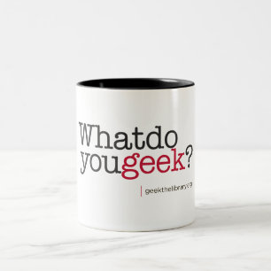 Tasse 2 Couleurs Que font vous geek ?