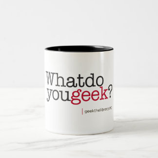 Tasse 2 Couleurs Que font vous geek ?