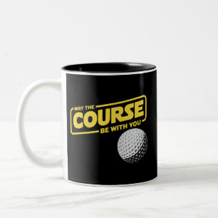 Tasse 2 Couleurs Que le parcours soit avec vous Golf drôle de golf
