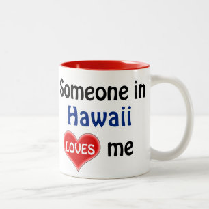 Tasse 2 Couleurs Quelqu'un à Hawaii m'aime