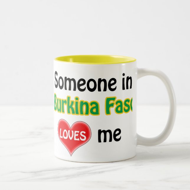 Tasse 2 Couleurs Quelqu'un au Burkina Faso m'aime (Droit)