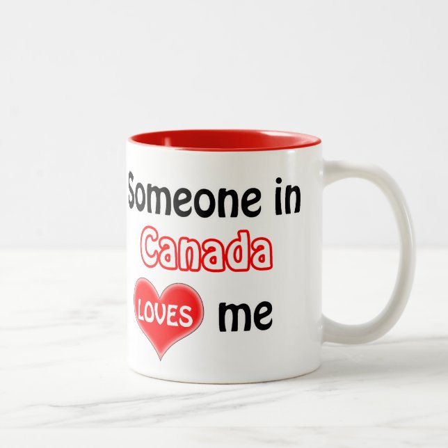 Tasse 2 Couleurs Quelqu'un au Canada m'aime (Droit)