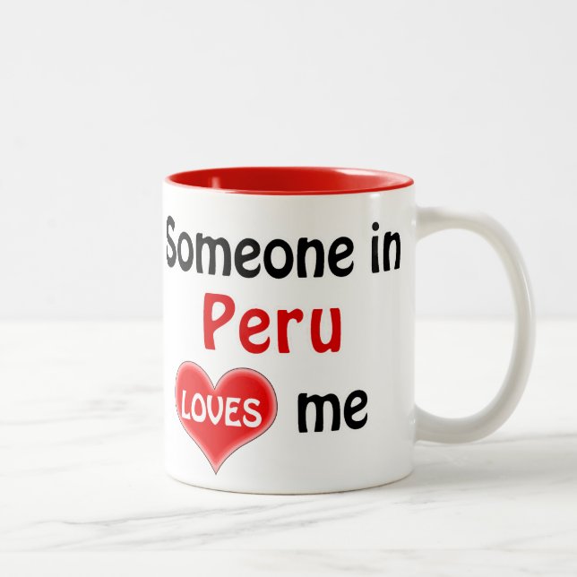 Tasse 2 Couleurs Quelqu'un au Pérou m'aime (Droit)