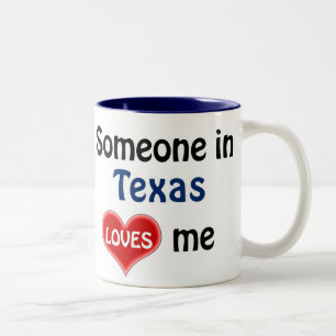 Tasse 2 Couleurs Quelqu'un au Texas m'aime