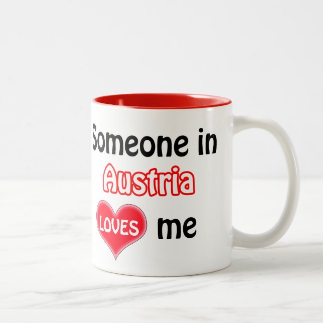Tasse 2 Couleurs Quelqu'un en Autriche m'aime (Droit)