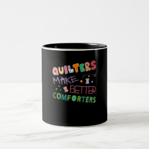 Tasse 2 Couleurs Quilter Rendre de meilleurs ordinateurs amusant Qu