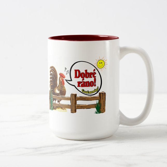 Tasse 2 Couleurs Ráno de Dobré !  Bonjour en Tchèque ! (Droit)