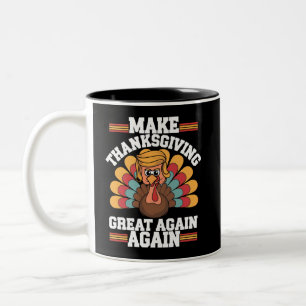 Tasse 2 Couleurs Refaire Thanksgiving Great Again Trump Dinde 2024