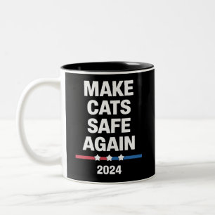 Tasse 2 Couleurs Rendre les chats sûrs à nouveau drôle 2024 Préside