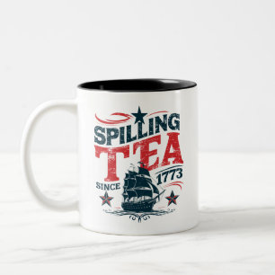Tasse 2 Couleurs Répandre le thé depuis 1773 Drôle 4 juillet