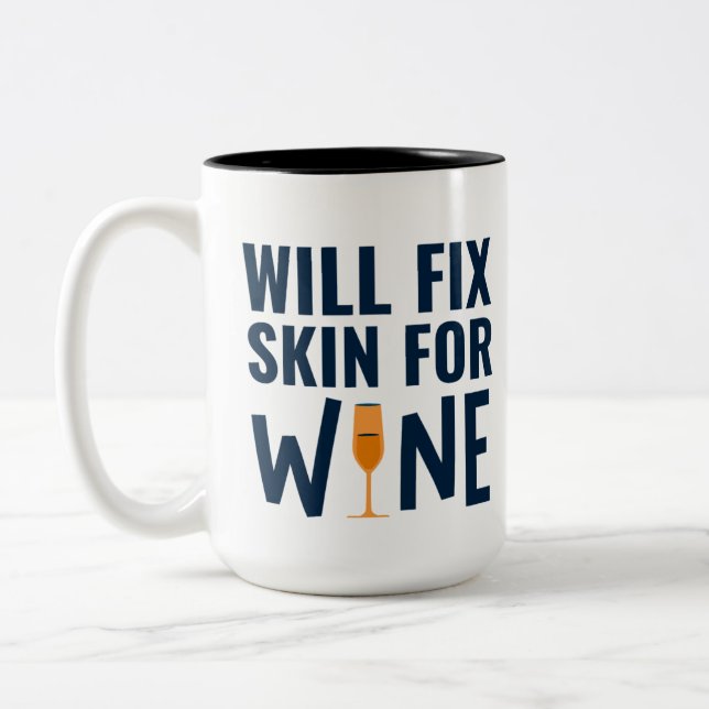 Tasse 2 Couleurs Réparera La Peau Pour Le Vin, Citations Drôle Derm (Gauche)