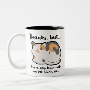 Tasse 2 Couleurs Restez À La Maison Avec Mon Chat Kinda Gal