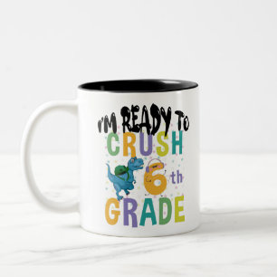 Tasse 2 Couleurs Retour à l'école Je suis prêt à écraser la 6e anné