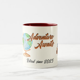 Tasse 2 Couleurs Retraite Travel Adventure Await Globe