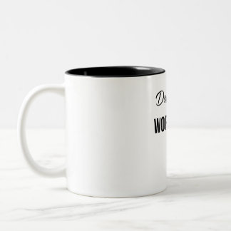 Tasse 2 Couleurs Rêve Grand Travaille Dur