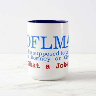 Tasse 2 Couleurs ROFLMA - Je suis censé voter pour Obama ou Romney