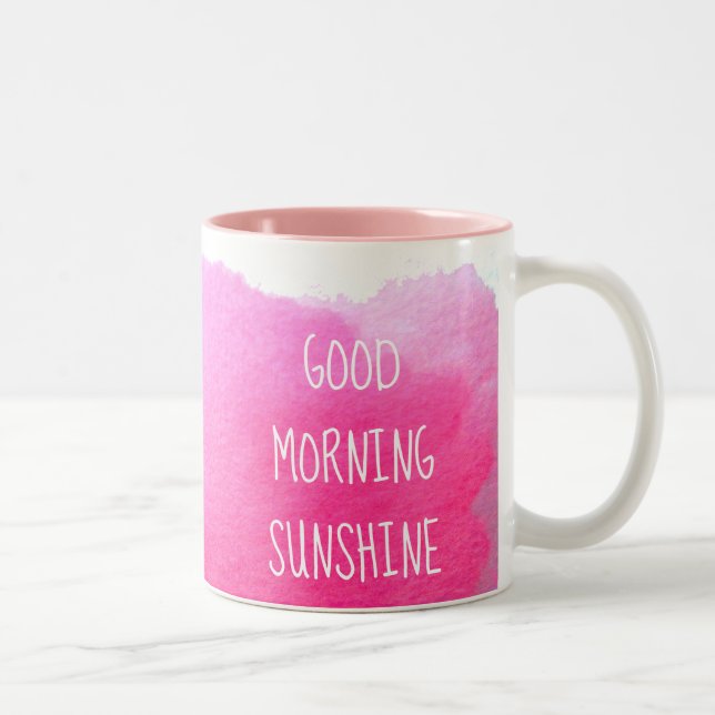 Tasse 2 Couleurs Rose de citation de café de soleil bonjour (Droit)
