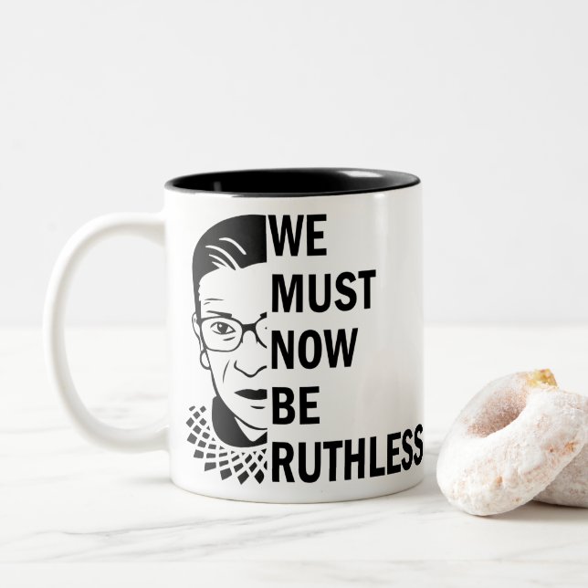 Tasse 2 Couleurs Ruth Bader Ginsburg, Nous Devons Maintenant Être I (Avec donut)