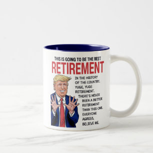 Tasse 2 Couleurs Salutation à la retraite de Trump