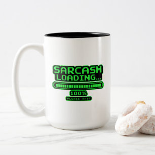 Tasse 2 Couleurs Sarcasme Chargement 100% Veuillez Patienter Drôle