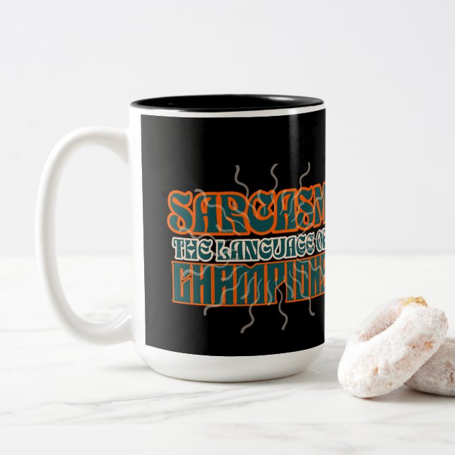 Tasse 2 Couleurs Sarcasme humoristique La langue des champions drôl (Avec donut)