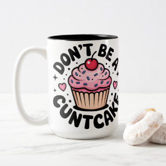 Tasse 2 Couleurs Sassy Pink Cupcake Snarky Humorous Design