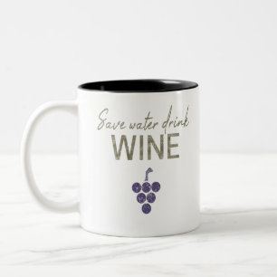 Tasse 2 Couleurs Sauvez de l'eau Boire du vin dire pour les connais
