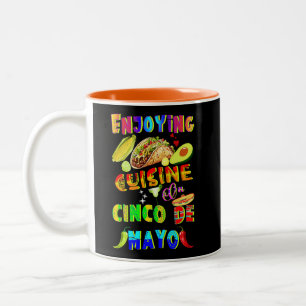 Tasse 2 Couleurs Savourez Une Cuisine Sur Le Cinco De Mayo