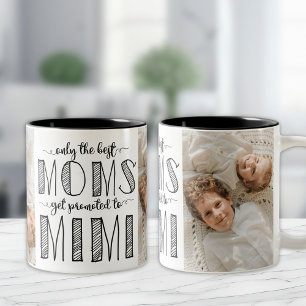 Tasse 2 Couleurs Seules les meilleures mamans sont promues à Mimi