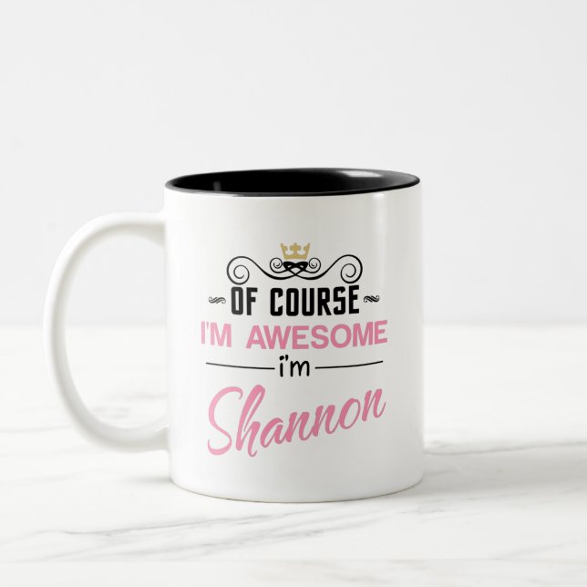 Tasse 2 Couleurs Shannon bien sûr je suis génial (Gauche)