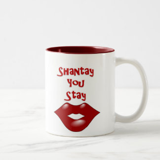 Tasse 2 Couleurs Shantay que vous restez/flânez loin