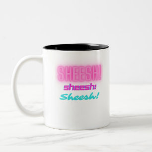 Tasse 2 Couleurs Sheesh - Manière amusante d'exprimer l'incréduli