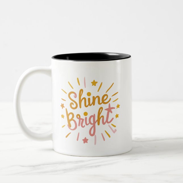 Tasse 2 Couleurs Shine Bright – Energetic & Positive Design f (Gauche)