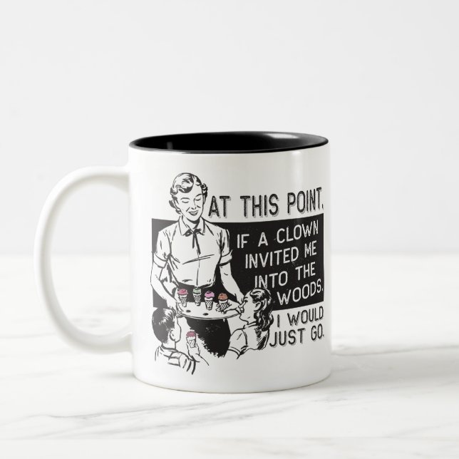 Tasse 2 Couleurs Si un clown m'invitait (Gauche)